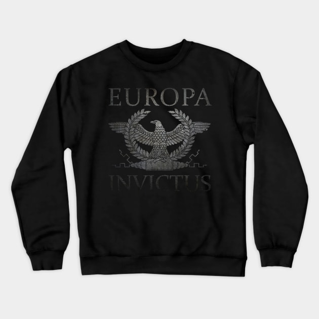 Europa Invictus - Iron Eagle Crewneck Sweatshirt by AtlanteanArts